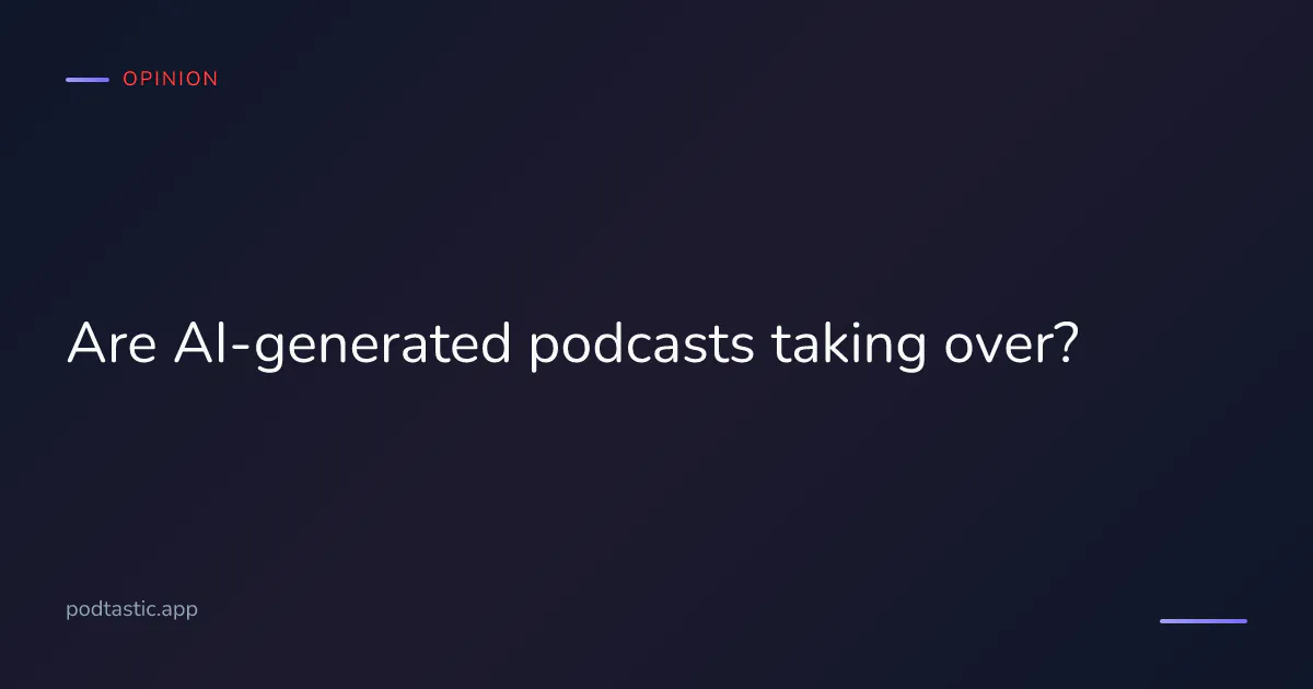 AI-generated podcasts on charts and feeds — a 2026 analysis of the impact on listeners