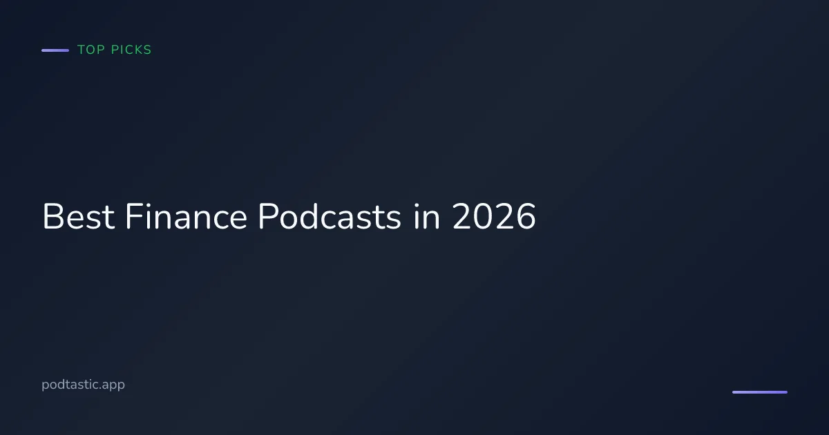 Top finance and investing podcasts for 2026