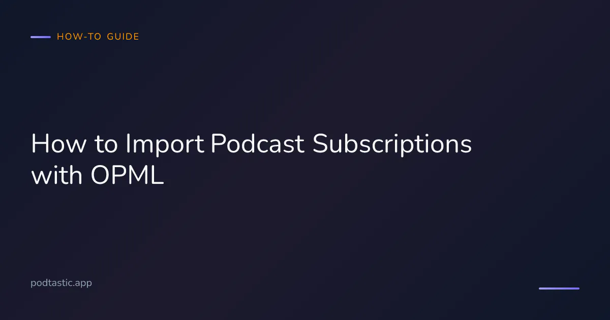Exporting an OPML file of podcast subscriptions from a phone to a new app