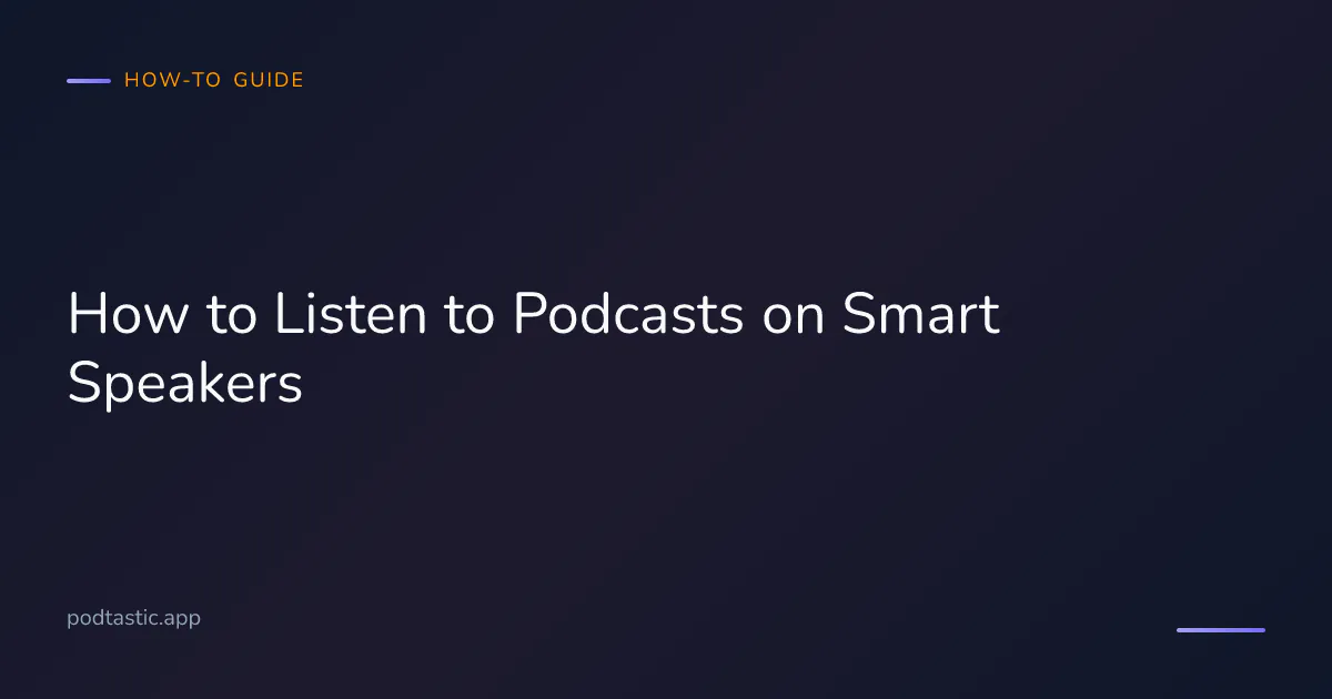 Smart speaker on a kitchen counter playing a podcast by voice command