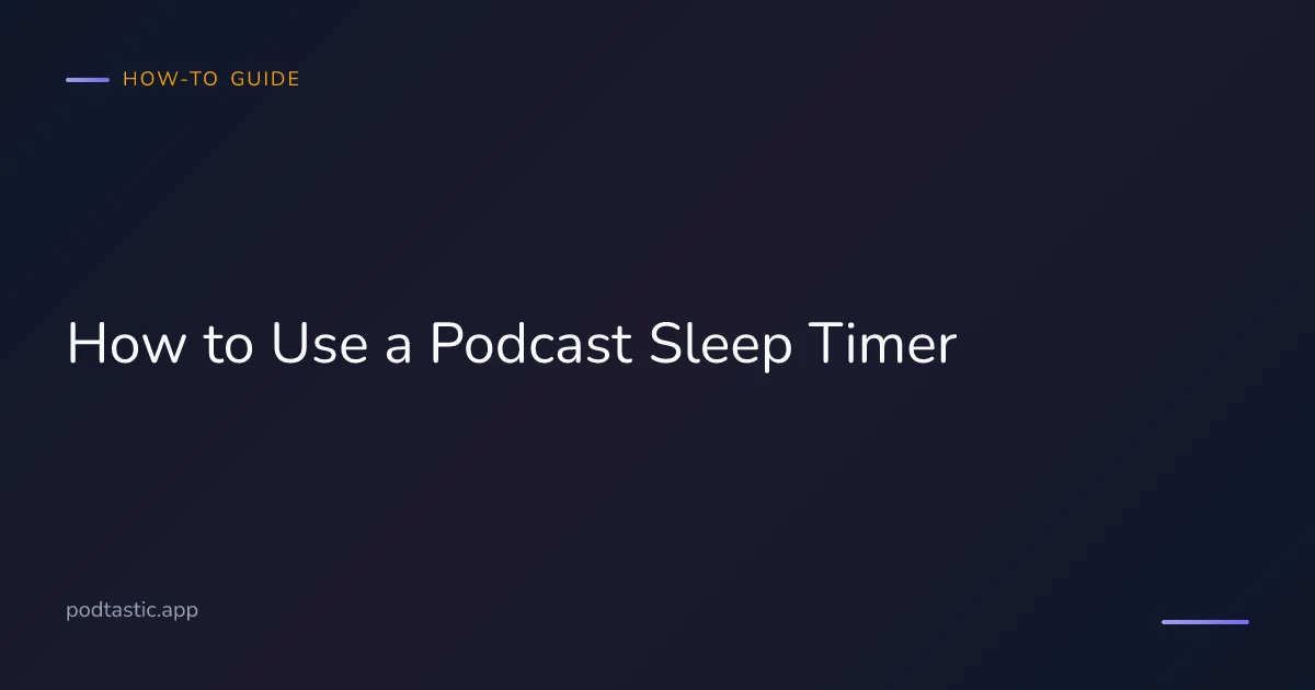 Phone on a nightstand showing a podcast sleep timer countdown before bed